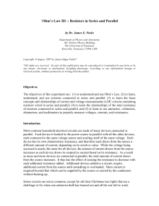 Ohm`s Law III -- Resistors in Series and Parallel