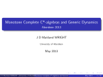 Monotone Complete C*-algebras and Generic Dynamics