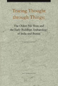 The Oldest Pali Texts and the Early Buddhist Archaeology