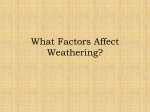 What Factors Affect Weathering?