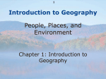 Introduction to Geography People, Places, and Environment