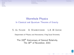 Wormhole Physics - In Classical and Quantum Theories of Gravity
