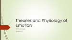 Theories and Physiology of Emotion