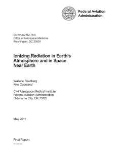 Ionizing Radiation in Earth`s Atmosphere and in Space Near Earth