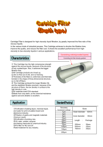 Cartridge Filter is designed for high viscosity liquid filtration, by