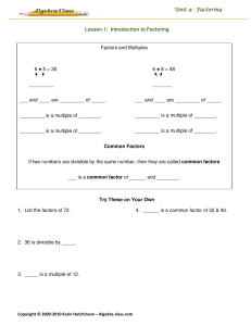 Factoring Factoring Factoring Lesson 1 - the Algebra Class E