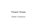 Present Tenses