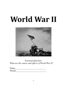 Essential Question: What are the causes and effects of World War II