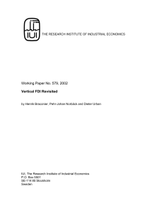 Working Paper No. 579, 2002 Vertical FDI Revisited