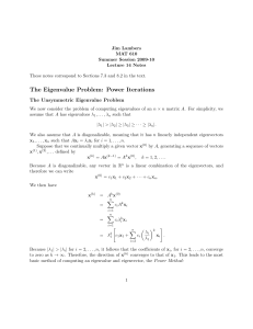 The Eigenvalue Problem: Power Iterations