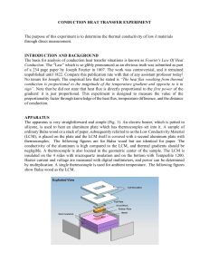 CONDUCTION HEAT TRANSFER EXPERIMENT The purpose of