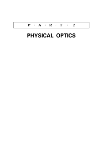 Part 2 . Physical Optics