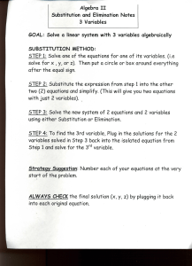 Algebra II Substitution and Elimination Notes 3 Variables GOAL