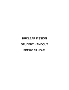 nuclear fission student handout ppf200.03.ho.01