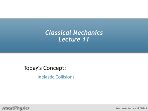 Lecture 11 - Conservation of Momentum