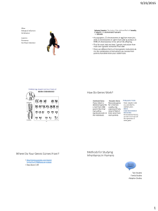 Where Do Your Genes Comes From? Methods for Studying