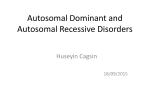 Autosomal Dominant and Autosomal Recessive Disorders