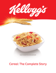 Cereal: The Complete Story - Kellogg`s ® Nutrition ™ Worldwide