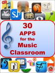 30 Apps for the Music Classroom