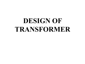 DESIGN OF TRANSFORMER