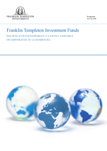 Prospectus - Franklin Templeton Investment Funds (SICAV)