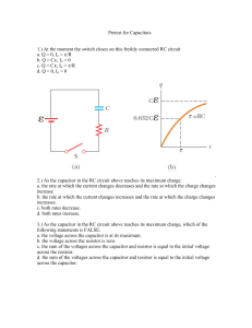 Pretest for Capacitors 1.) At the moment the switch closes on this