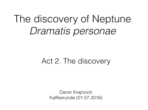 The Discovery of Neptune: The Discovery