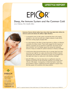 Sleep, the Immune System and the Common Cold