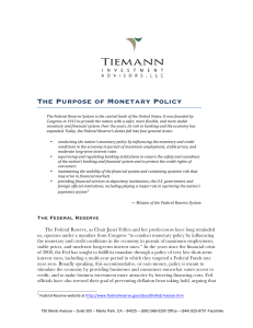 The Purpose of Monetary Policy - Tiemann Investment Advisors, LLC