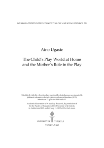 Aino Ugaste The Child`s Play World at Home and the Mother`s Role