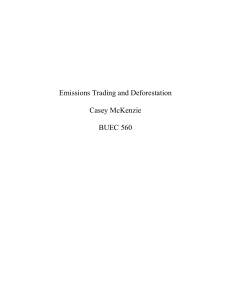 Emissions Trading and Deforestation Casey McKenzie BUEC 560