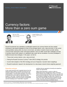 Currency factors: More than a zero sum game
