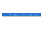 6.5 Solving Polynomial Equations by Factoring