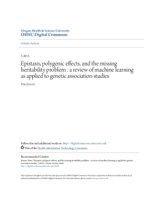 Epistasis, polygenic effects, and the missing heritability problem : a