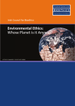 Environmental Ethics: Whose Planet is it Anyway?