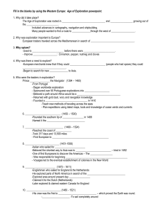 Fill in the blanks by using the Western Europe: Age of Exploration