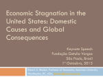 Economic Stagnation in the United States: Domestic Causes and