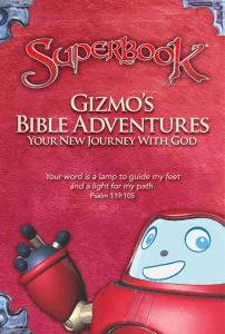 Gizmo`s Bible Adventures - Superbook