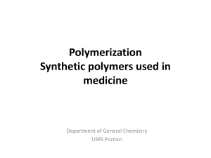 Polymers and biomaterials in medicine