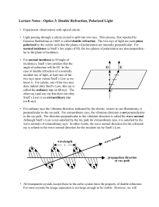 Lecture Notes - Optics 3: Double Refraction, Polarized Light E O
