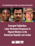 emergent solidarities: labor movement responses to migrant