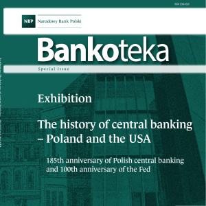 Exhibition The history of central banking – Poland and the USA
