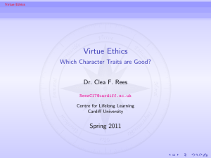 Virtue Ethics - Which Character Traits are Good?