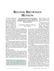 Beyond Brownian Motion