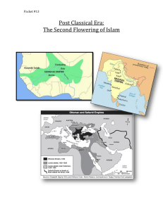 Post Classical Era: The Second Flowering of Islam