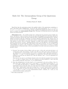 Math 512: The Automorphism Group of the Quaternion Group