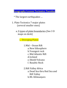 Geography Lesson Tectonics Tuesday * The largest earthquakes