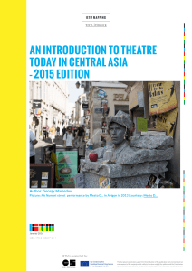 An IntroductIon to theAtre todAy In centrAl AsIA – 2015 edItIon