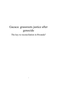 Gacaca: grassroots justice after genocide