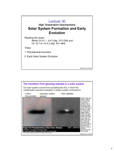 Lecture 30 Solar System Formation and Early Evolution